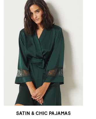 SATIN & CHIC PAJAMAS​